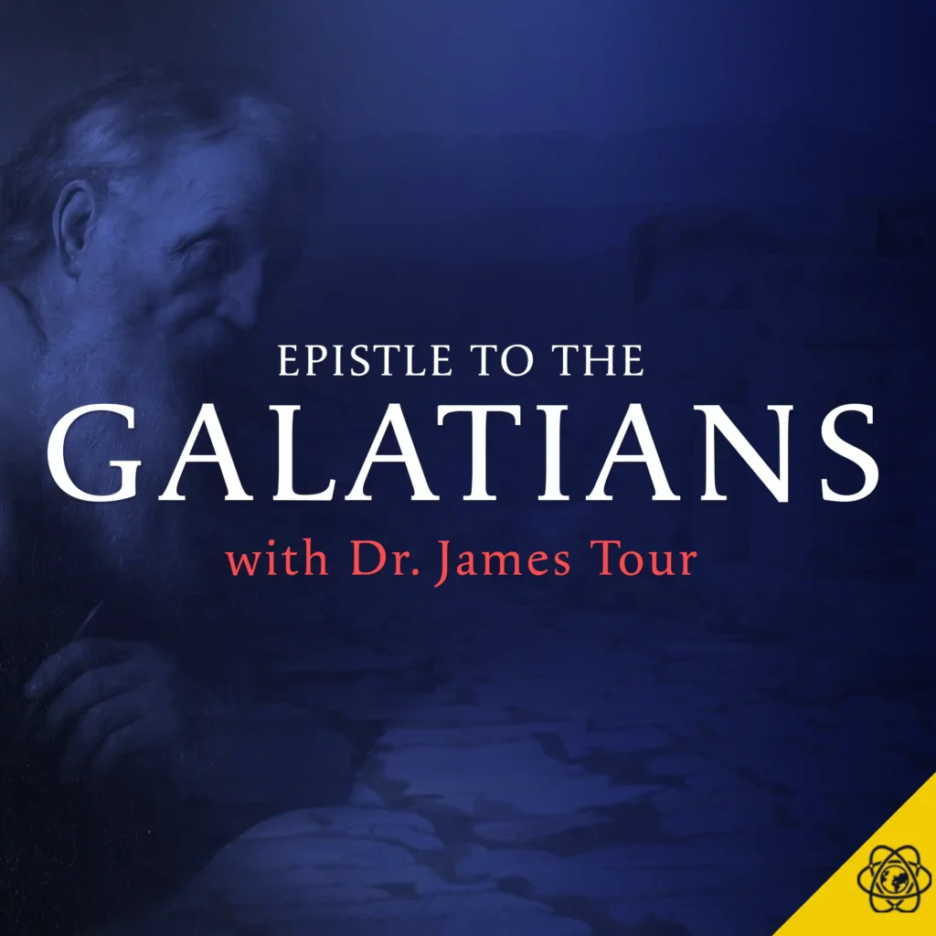 Dr James Tour Book of Galatians